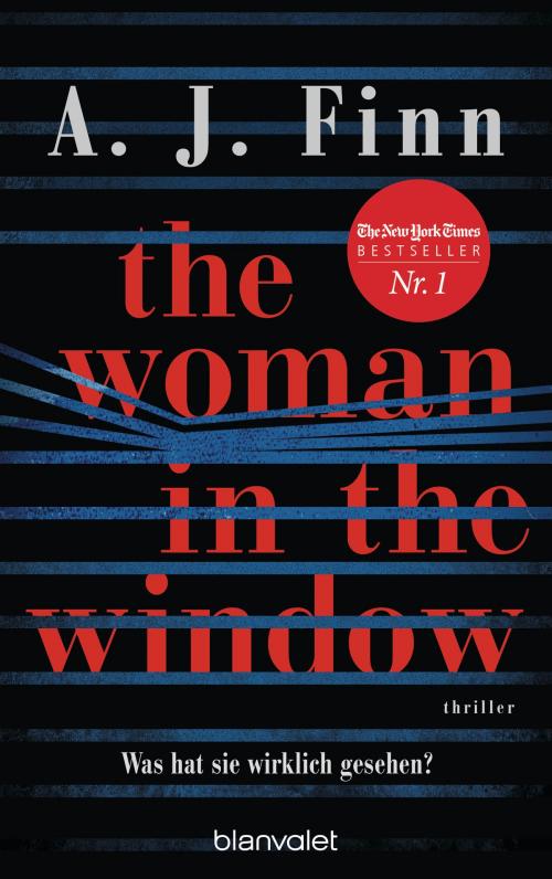 Cover of the book The Woman in the Window - Was hat sie wirklich gesehen? by A. J. Finn, Blanvalet Verlag