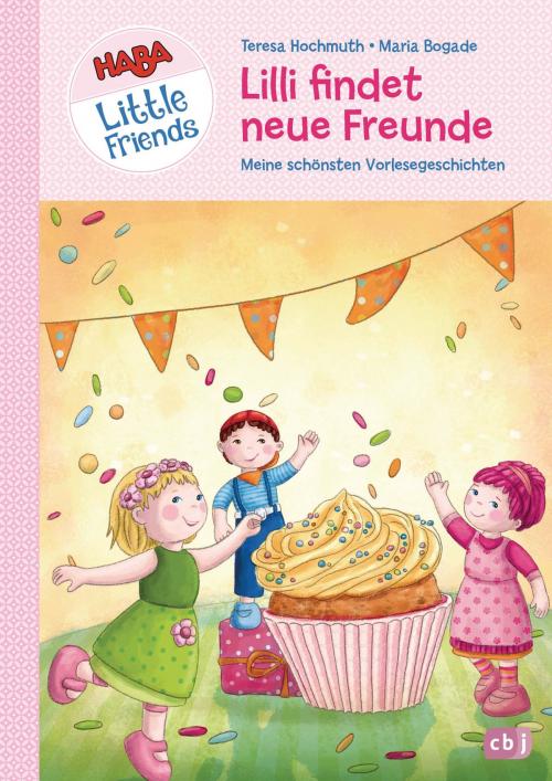 Cover of the book HABA Little Friends - Lilli findet neue Freunde by Teresa Hochmuth, cbj