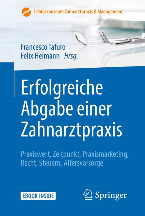 Cover of the book Erfolgreiche Abgabe einer Zahnarztpraxis by , Springer Berlin Heidelberg