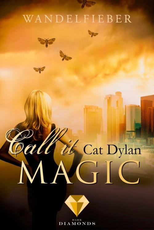 Cover of the book Call it magic 5: Wandelfieber by Cat Dylan, Laini Otis, Carlsen