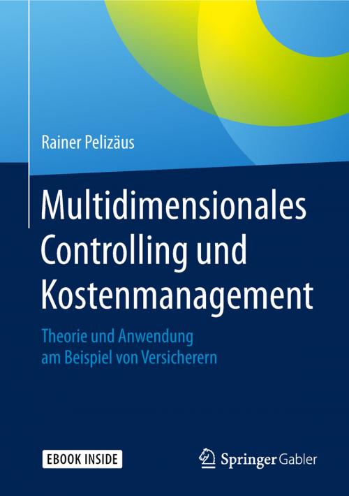 Cover of the book Multidimensionales Controlling und Kostenmanagement by Rainer Pelizäus, Springer Fachmedien Wiesbaden