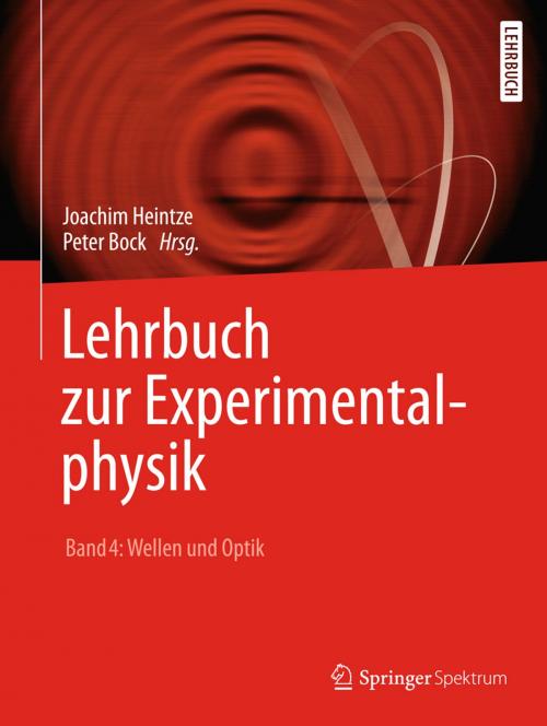 Cover of the book Lehrbuch zur Experimentalphysik Band 4: Wellen und Optik by Joachim Heintze, Springer Berlin Heidelberg