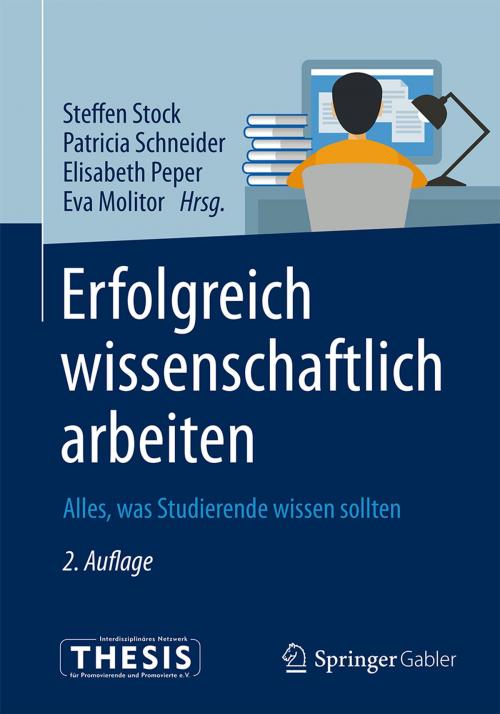 Cover of the book Erfolgreich wissenschaftlich arbeiten by , Springer Berlin Heidelberg