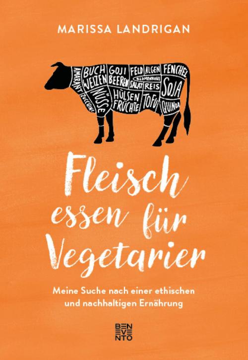 Cover of the book Fleisch essen für Vegetarier by Marissa Landrigan, Benevento