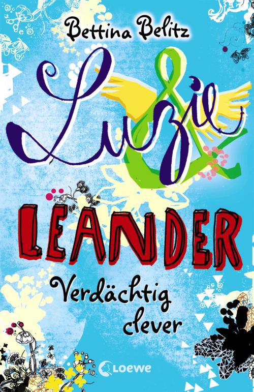 Cover of the book Luzie & Leander 7 - Verdächtig clever by Bettina Belitz, Loewe Verlag