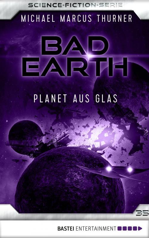 Cover of the book Bad Earth 35 - Science-Fiction-Serie by Michael Marcus Thurner, Bastei Entertainment