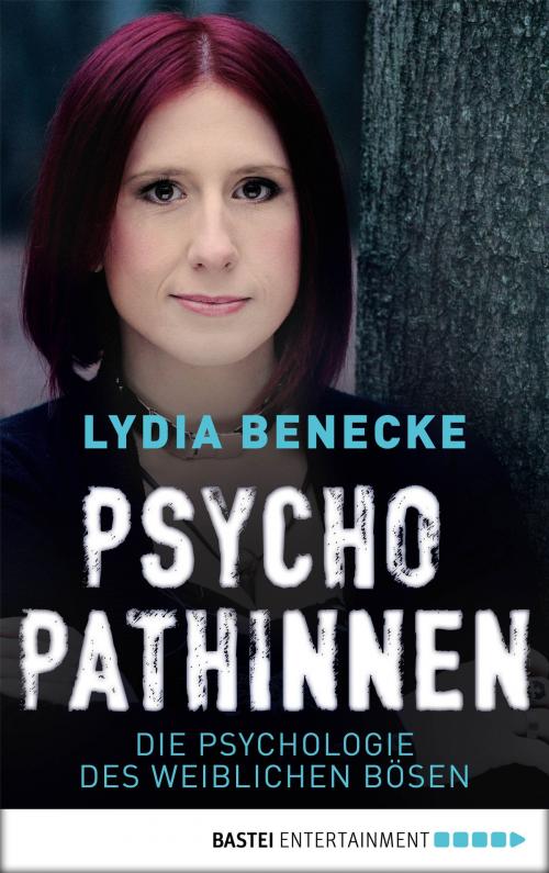 Cover of the book Psychopathinnen by Lydia Benecke, Bastei Entertainment