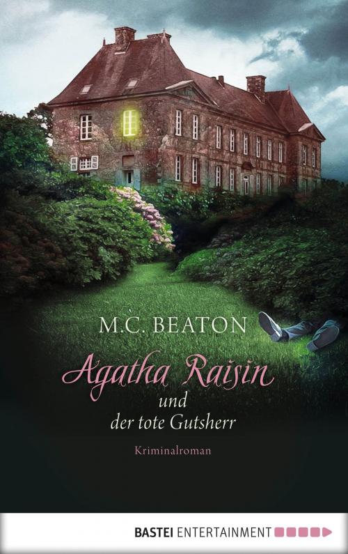 Cover of the book Agatha Raisin und der tote Gutsherr by M. C. Beaton, Bastei Entertainment