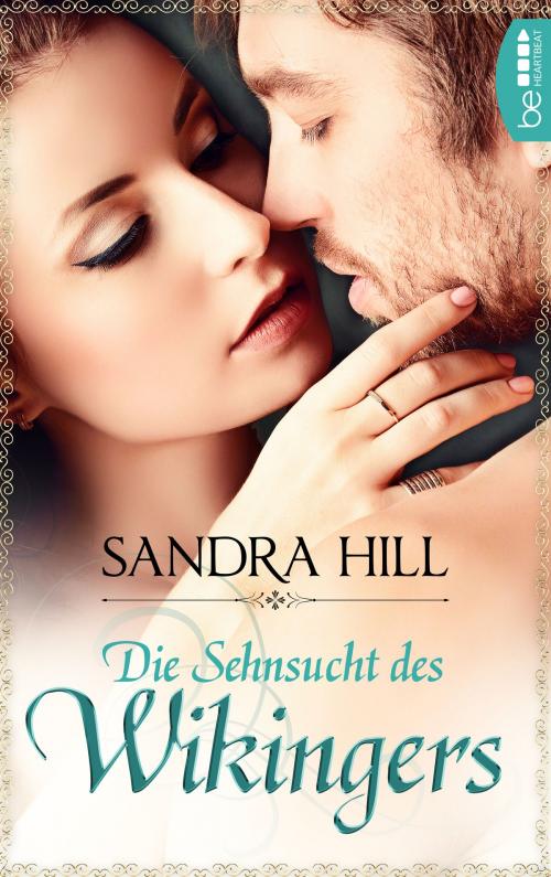Cover of the book Die Sehnsucht des Wikingers by Sandra Hill, beHEARTBEAT by Bastei Entertainment