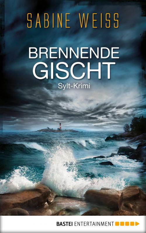 Cover of the book Brennende Gischt by Sabine Weiß, Bastei Entertainment