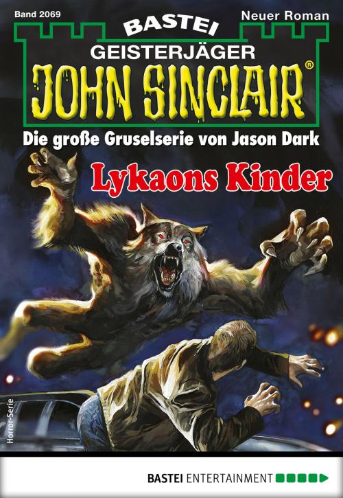 Cover of the book John Sinclair 2069 - Horror-Serie by Ian Rolf Hill, Bastei Entertainment