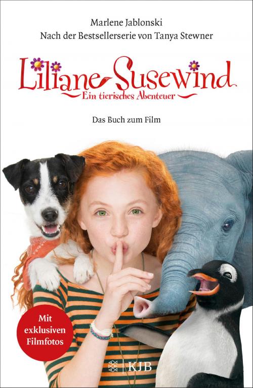 Cover of the book Liliane Susewind: Ein tierisches Abenteuer – Das Buch zum Film by Marlene Jablonski, Tanya Stewner, FKJV: FISCHER Kinder- und Jugendbuch E-Books
