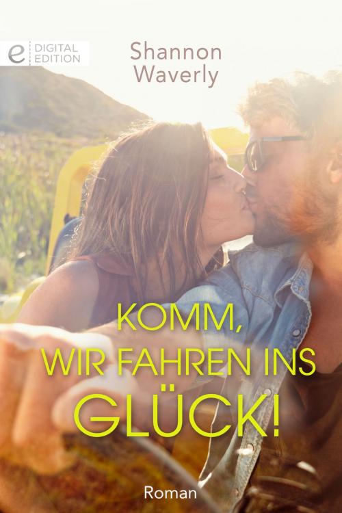 Cover of the book Komm, wir fahren ins Glück! by Shannon Waverly, CORA Verlag