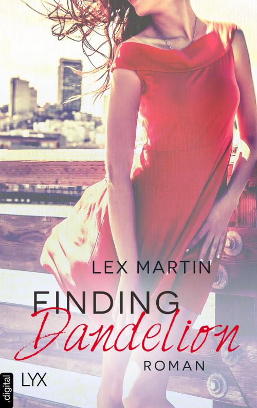 Cover of the book Finding Dandelion by Lex Martin, LYX.digital