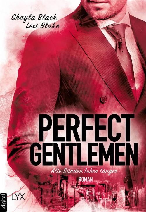 Cover of the book Perfect Gentlemen - Alte Sünden leben länger by Lexi Blake, Shayla Black, LYX.digital
