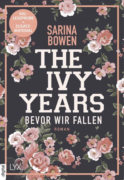 Cover of the book XXL-Leseprobe: The Ivy Years - Bevor wir fallen by Sarina Bowen, LYX.digital