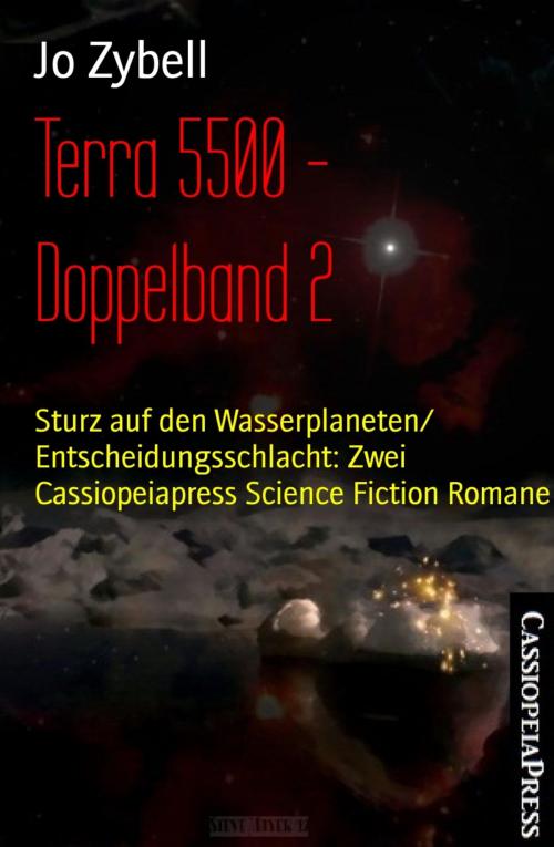 Cover of the book Terra 5500 - Doppelband 2 by Jo Zybell, BookRix