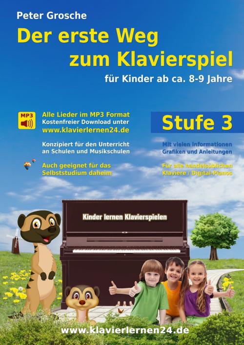 Cover of the book Der erste Weg zum Klavierspiel (Stufe 3) by Peter Grosche, Books on Demand