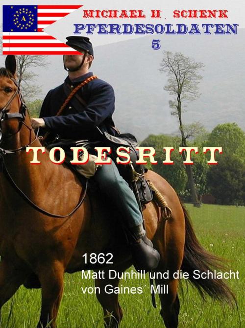 Cover of the book Pferdesoldaten 05 - Todesritt by Michael Schenk, neobooks