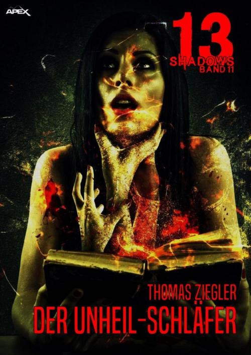 Cover of the book 13 SHADOWS, Band 11: DER UNHEIL-SCHLÄFER by Thomas Ziegler, BookRix