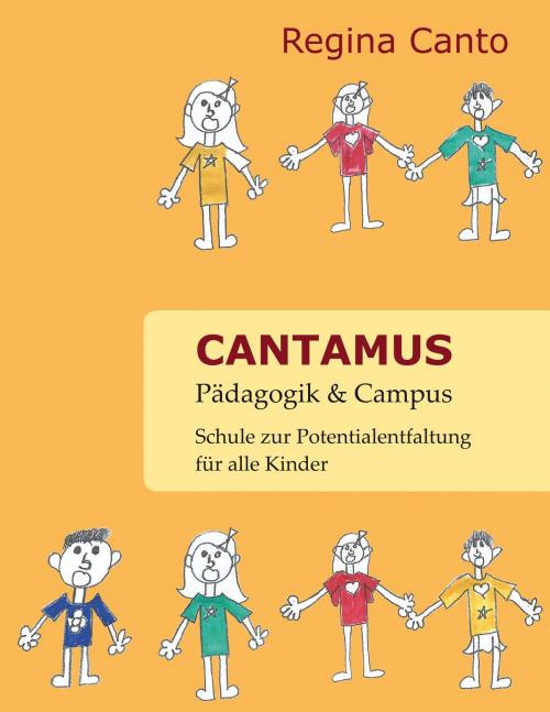 Cover of the book Cantamus Pädagogik & Campus by Regina Canto, Books on Demand