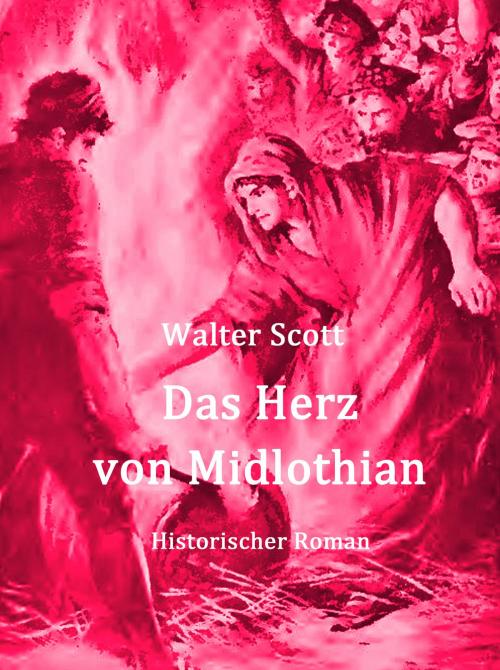 Cover of the book Das Herz von Midlothian by Walter Scott, Books on Demand