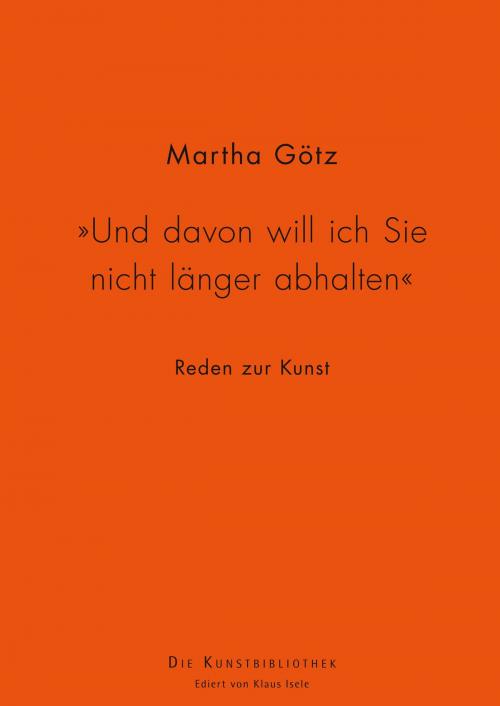 Cover of the book "Und davon will ich Sie nicht länger abhalten" by Martha Götz, Books on Demand