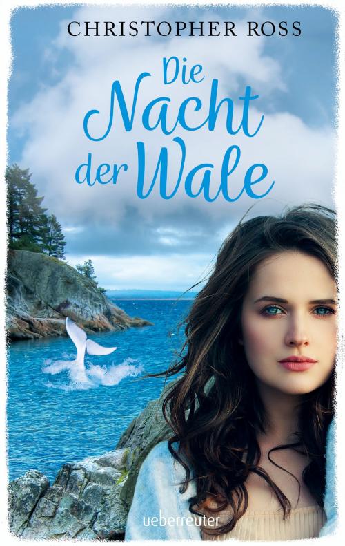 Cover of the book Die Nacht der Wale by Christopher Ross, Ueberreuter Verlag