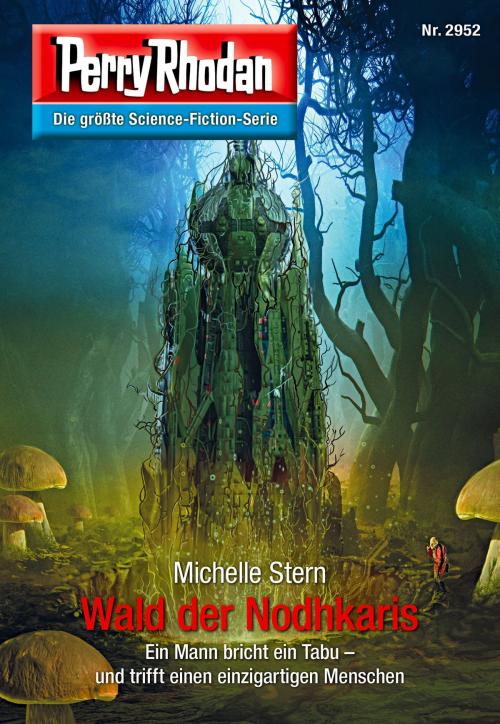Cover of the book Perry Rhodan 2952: Wald der Nodhkaris by Michelle Stern, Perry Rhodan digital