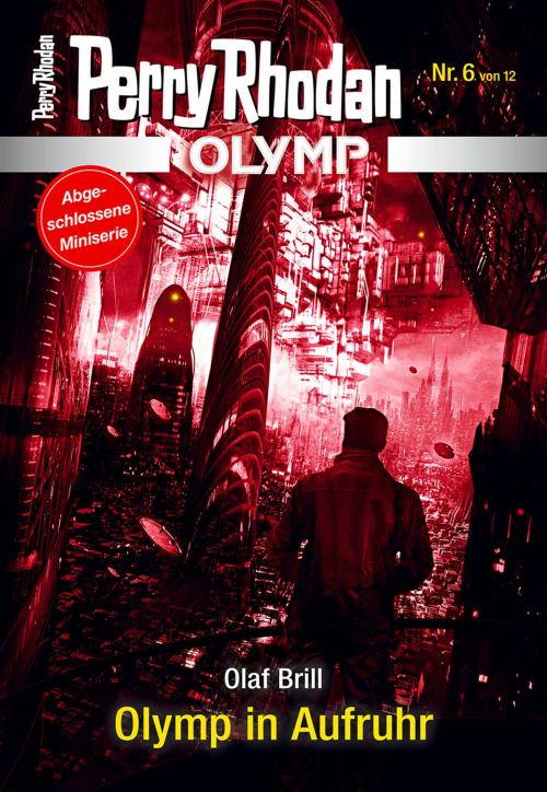 Cover of the book Olymp 6: Olymp in Aufruhr by Olaf Brill, Perry Rhodan digital