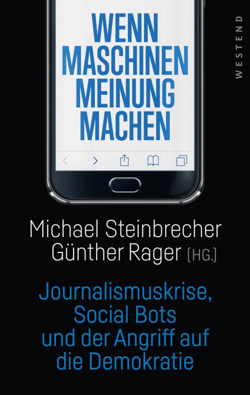 Cover of the book Wenn Maschinen Meinung machen by , Westend Verlag