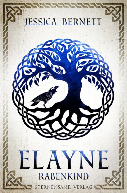 Cover of the book Elayne (Band 1): Rabenkind by Jessica Bernett, Sternensand Verlag