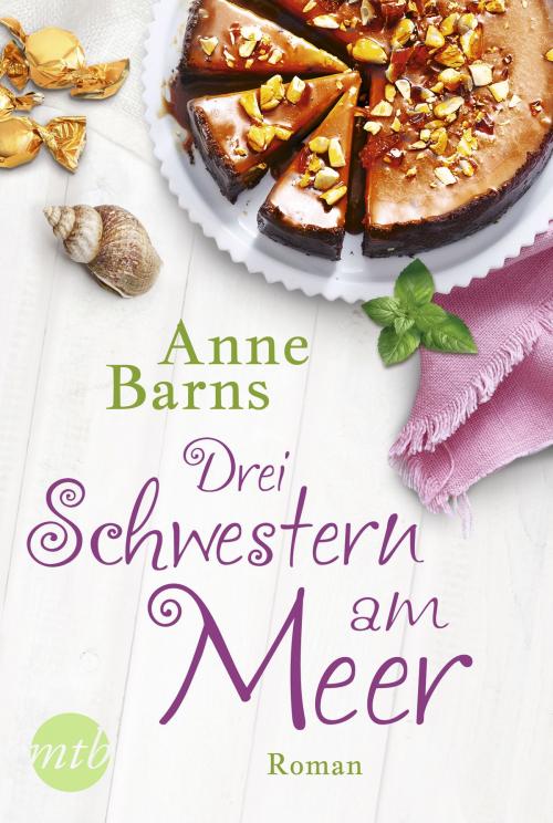 Cover of the book Drei Schwestern am Meer by Anne Barns, MIRA Taschenbuch