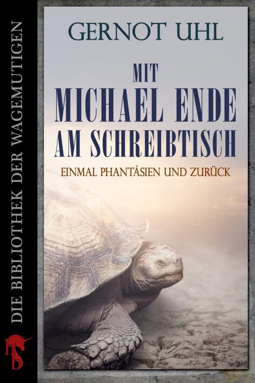 Cover of the book Mit Michael Ende am Schreibtisch by Gernot Uhl, hockebooks: e-book first