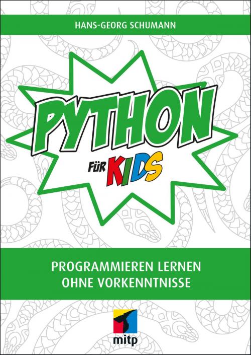 Cover of the book Python für Kids by Hans-Georg Schumann, MITP