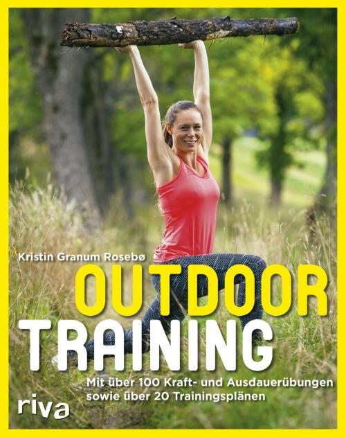 Cover of the book Outdoortraining by Kristin Granum Rosebø, riva Verlag