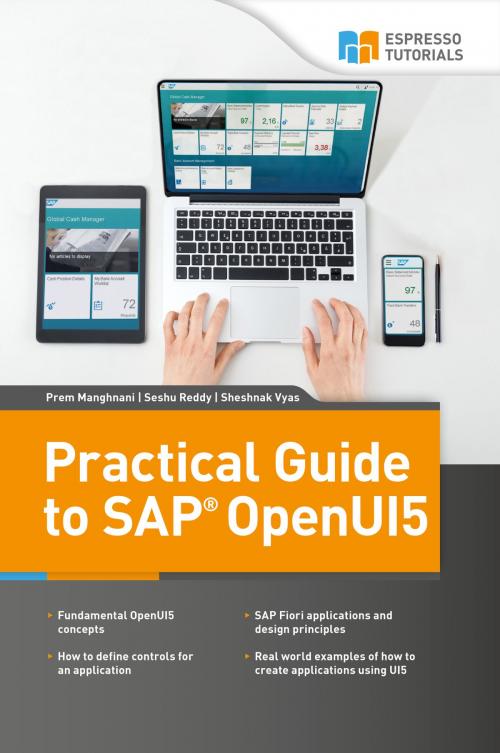 Cover of the book Practical Guide to SAP OpenUI5 by Prem Manghnani, Sheshank Vyas, Seshu Reddy, Espresso Tutorials GmbH