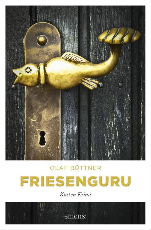 Cover of the book Friesenguru by Olaf Büttner, Emons Verlag