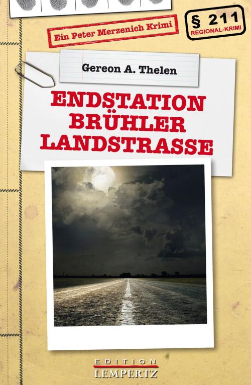 Cover of the book Endstation Brühler Landstraße by Gereon A. Thelen, Edition Lempertz
