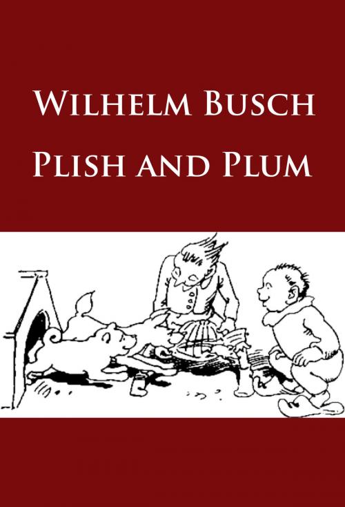 Cover of the book Plish and Plum by Wilhelm Busch, idb