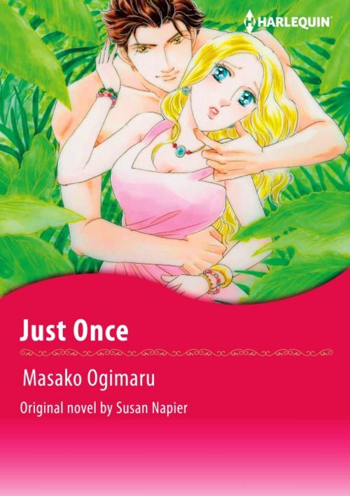Cover of the book JUST ONCE by MASAKO OGIMARU, Harlequin / SB Creative Corp.