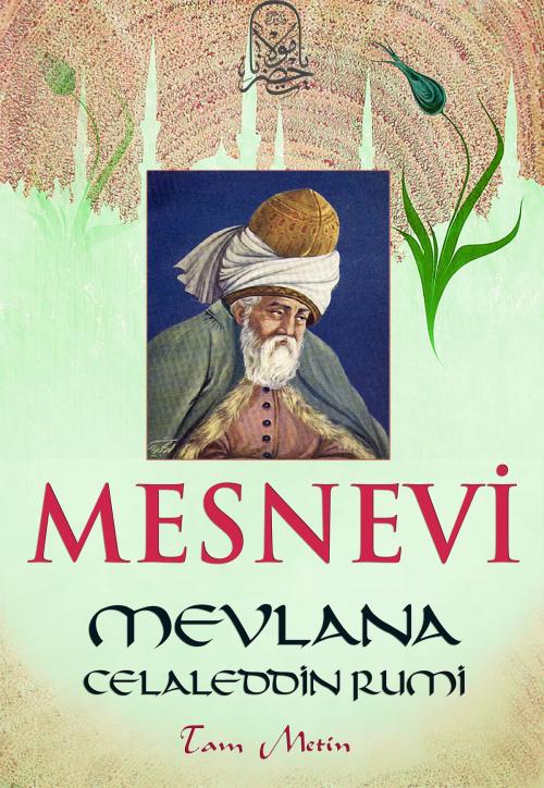 Cover of the book Mesnevi by Mevlana Celaleddin Rumi, eKitap Projesi