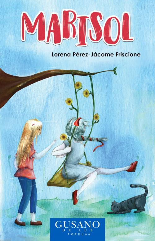 Cover of the book Marisol by Lorena Pérez-Jácome Friscione, Editorial Porrúa México