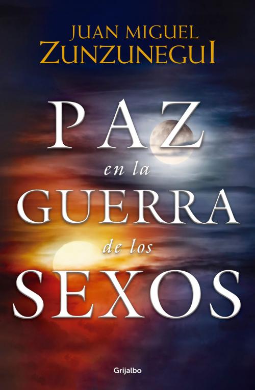 Cover of the book Paz en la guerra de los sexos by Juan Miguel Zunzunegui, Penguin Random House Grupo Editorial México