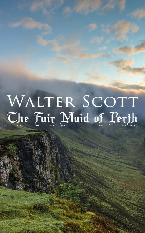 Cover of the book The Fair Maid of Perth by Walter Scott, e-artnow