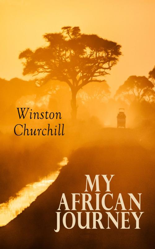 Cover of the book My African Journey by Winston Churchill, e-artnow