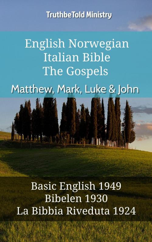 Cover of the book English Norwegian Italian Bible - The Gospels - Matthew, Mark, Luke & John by TruthBeTold Ministry, TruthBeTold Ministry