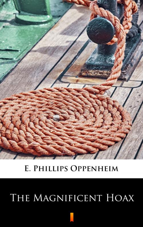 Cover of the book The Magnificent Hoax by E. Phillips Oppenheim, Ktoczyta.pl