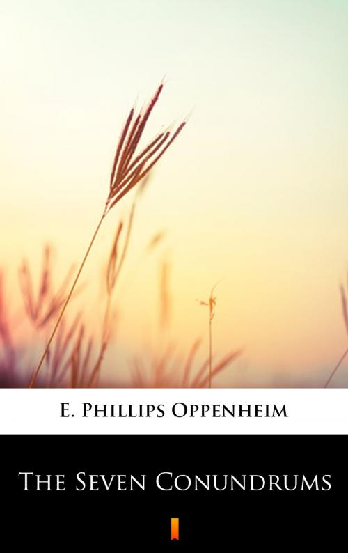 Cover of the book The Seven Conundrums by E. Phillips Oppenheim, Ktoczyta.pl