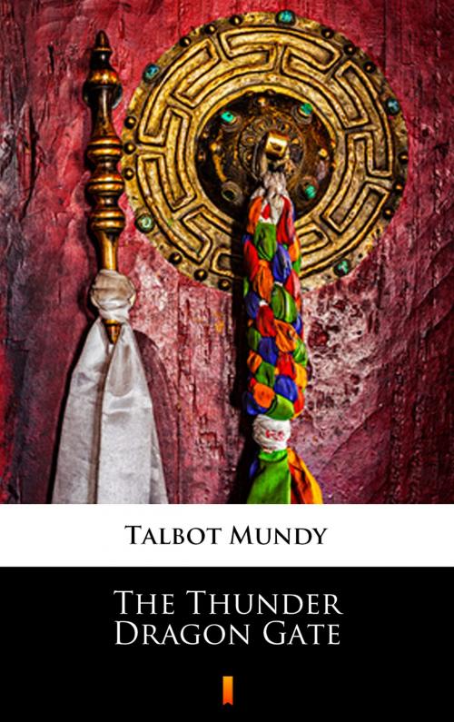 Cover of the book The Thunder Dragon Gate by Talbot Mundy, Ktoczyta.pl